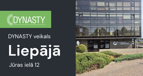 DYNASTY veikals Liepājā!