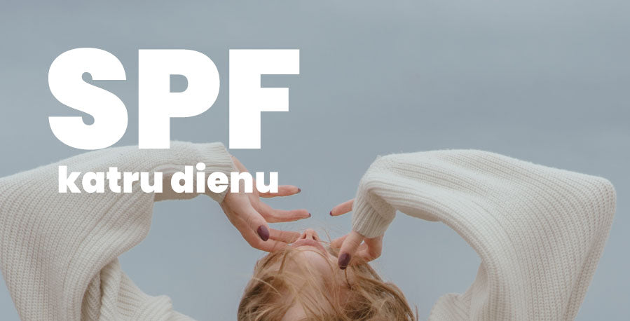 Kādēļ lietot SPF aizsargkrēmus katru dienu?