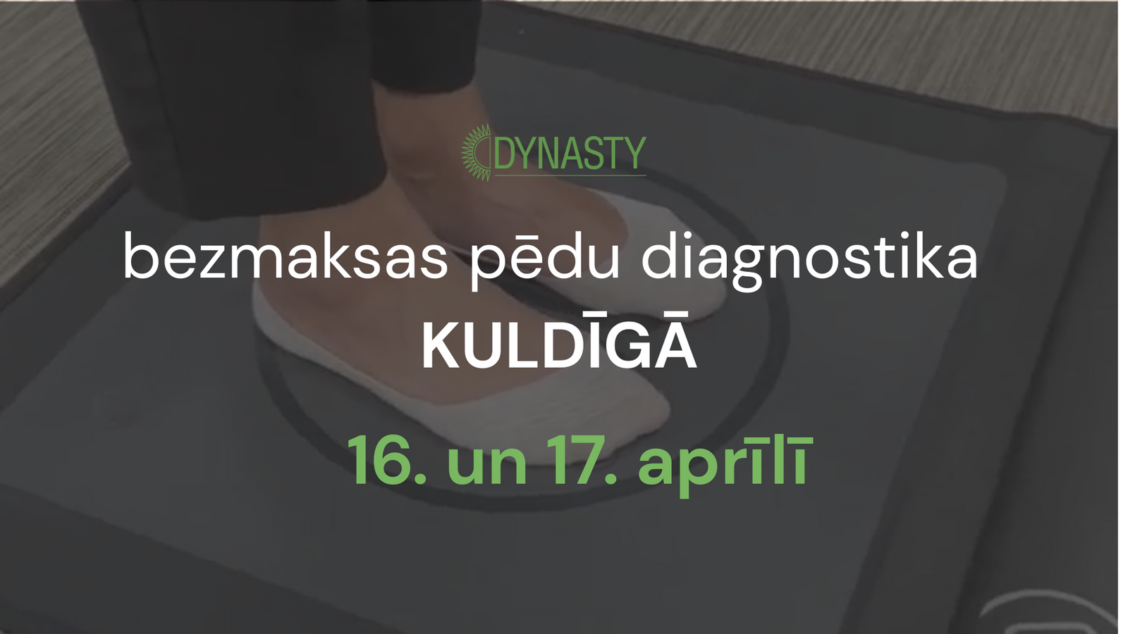 Bezmaksas pēdu diagnostika Kuldīgā 16. un 17. aprīlī
