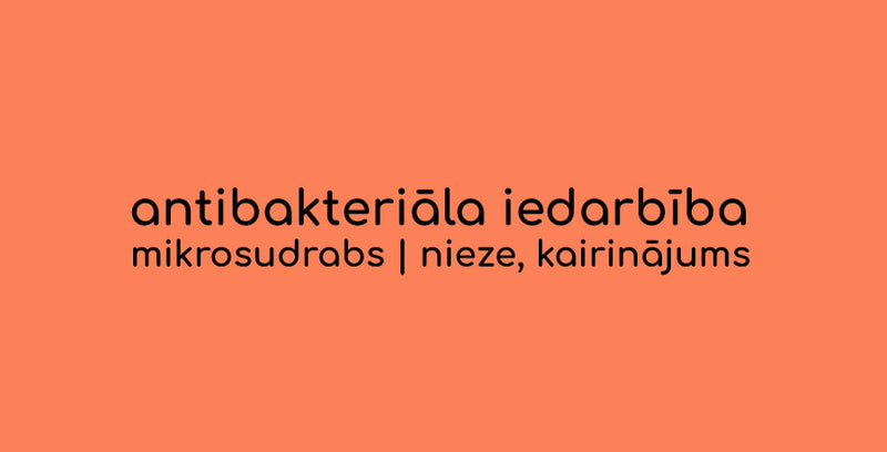 Mikrosudrabs | Nieze, kairinājums | Antibakteriāla iedarbība